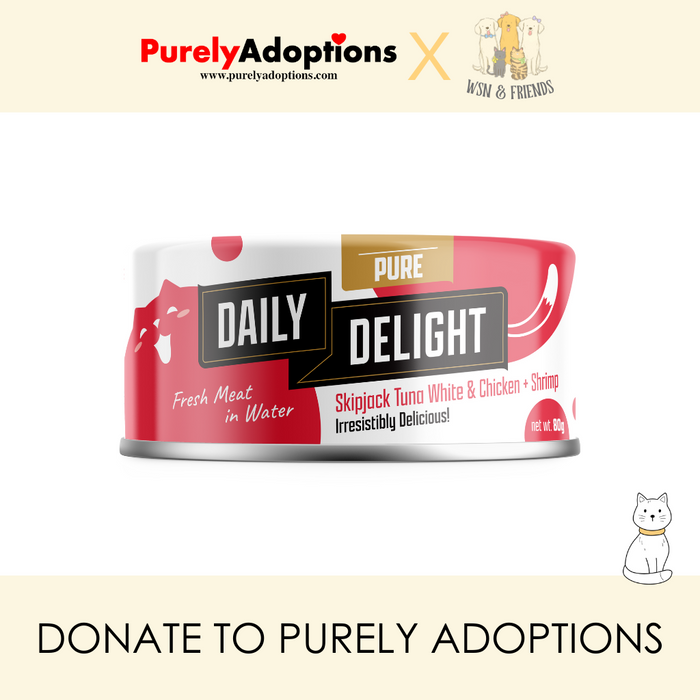 [DONATE] Daily Delight Pure Skipjack Tuna White & Chicken with Shrimp Wet Cat Food 80g x 24 cans (1 Carton)